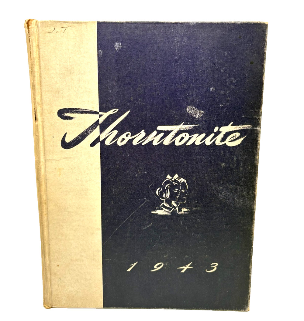 1943 Thorntonite Yearbook Harvey Illinois Very Rare In Fair Condition
